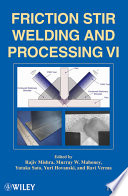 Friction stir welding and processing proceedings of a symposia /