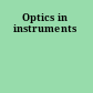 Optics in instruments