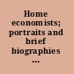 Home economists; portraits and brief biographies of the men and women prominent in the home economics movement in the United States,