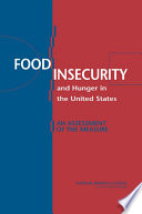 Food insecurity and hunger in the United States an assessment of the measure /