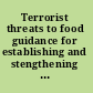 Terrorist threats to food guidance for establishing and stengthening prevention and response systems.