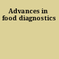 Advances in food diagnostics