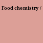 Food chemistry /