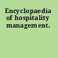 Encyclopaedia of hospitality management.