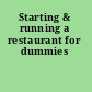 Starting & running a restaurant for dummies