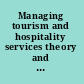 Managing tourism and hospitality services theory and international applications /