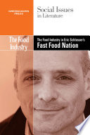 The food industry in Eric Schlosser's Fast food nation /