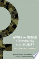 Women and gender perspectives in the military : an international comparison /