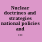 Nuclear doctrines and strategies national policies and international security /