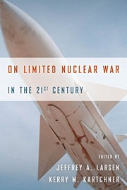 On limited nuclear war in the 21st century /