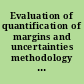 Evaluation of quantification of margins and uncertainties methodology for assessing and certifying the reliability of the nuclear stockpile