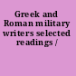 Greek and Roman military writers selected readings /