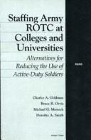 Staffing Army ROTC at colleges and universities : alternatives for reducing the use of active-duty soldiers /