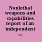 Nonlethal weapons and capabilities report of an independent task force sponsored by the Council on Foreign Relations /