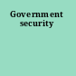 Government security