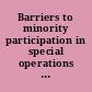 Barriers to minority participation in special operations forces /