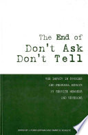 The end of don't ask don't tell : the impact in studies and personal essays by service members and veterans /