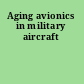 Aging avionics in military aircraft