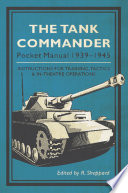 The tank commander : pocket manual 1939- 1945 /