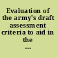Evaluation of the army's draft assessment criteria to aid in the selection of alternative technologies for chemical demilitarization