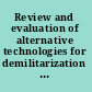 Review and evaluation of alternative technologies for demilitarization of assembled chemical weapons