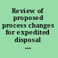 Review of proposed process changes for expedited disposal of the Newport Stockpile of Bulk VX Nerve Agent
