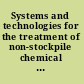 Systems and technologies for the treatment of non-stockpile chemical warfare materiel