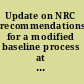 Update on NRC recommendations for a modified baseline process at Pueblo chemical depot