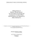 Making sense of ballistic missile defense : an assessment of concepts and systems for U.S. boost-phase missile defense in comparison to other alternatives /