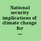 National security implications of climate change for U.S. naval forces