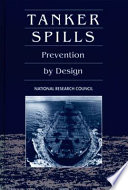 Tanker spills prevention by design /