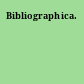 Bibliographica.