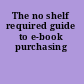 The no shelf required guide to e-book purchasing