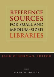 Reference sources for small and medium-sized libraries.