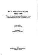 Best reference books, 1986-1990 : titles of lasting value selected from American reference books annual /