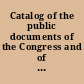 Catalog of the public documents of the Congress and of all departments of the government of the United States : being the "comprehensive index" provided for by the act approved Jan. 12, 1895