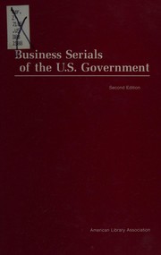 Business serials of the U.S. Government /
