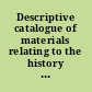 Descriptive catalogue of materials relating to the history of Great Britain and Ireland. to the end of the reign of Henry VII /