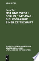 Ost und West, 1947-1949 : Bibliographie einer Zeitschrift /