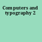 Computers and typography 2