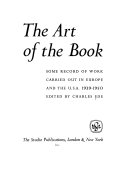 The art of the book ; some record of work carried out in Europe and the U.S.A., 1939-1950.