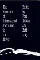 The Structure of international publishing in the 1990s /