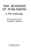 The Business of publishing : a PW anthology /