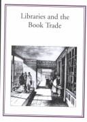 Libraries and the book trade /