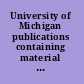 University of Michigan publications containing material of a scientific or learned character
