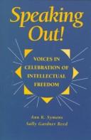 Speaking out! : voices in celebration of intellectual freedom /