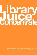 Library juice concentrate /