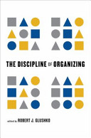 The Discipline of Organizing /