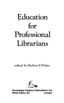 Education for professional librarians /