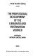 The Professional development of the librarian and information worker /